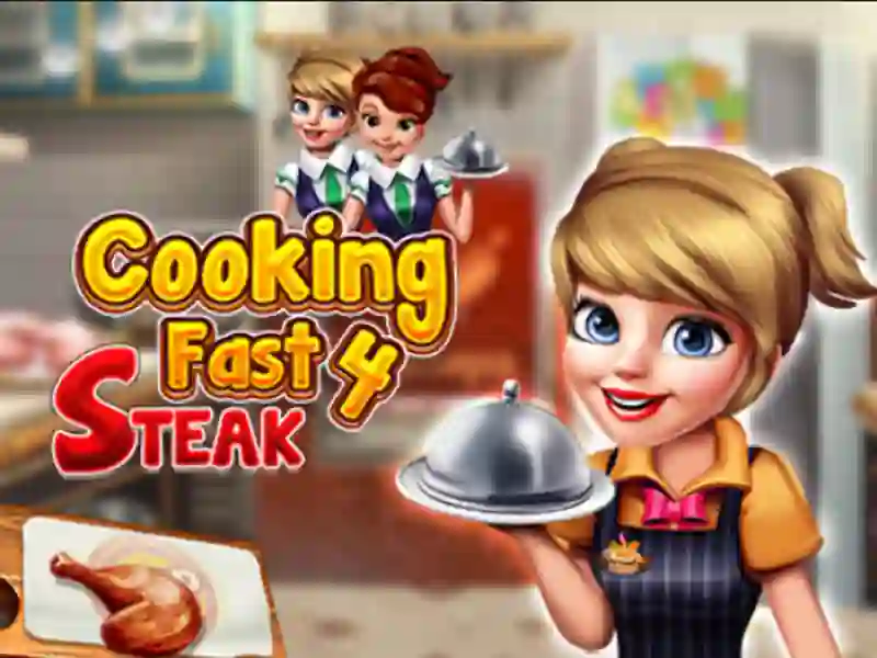 Žaidimas Cooking Fast 4 Steak internete