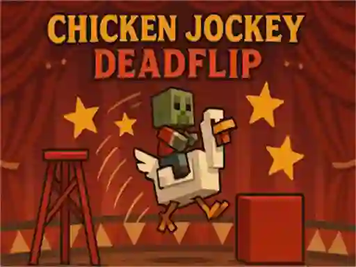 Žaidimas Chicken Jockey Deadflip internete
