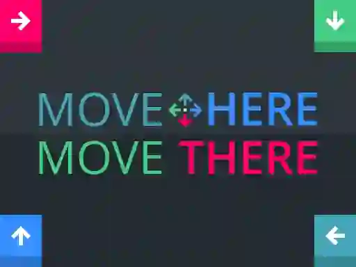 Žaidimas Move Here Move There internete