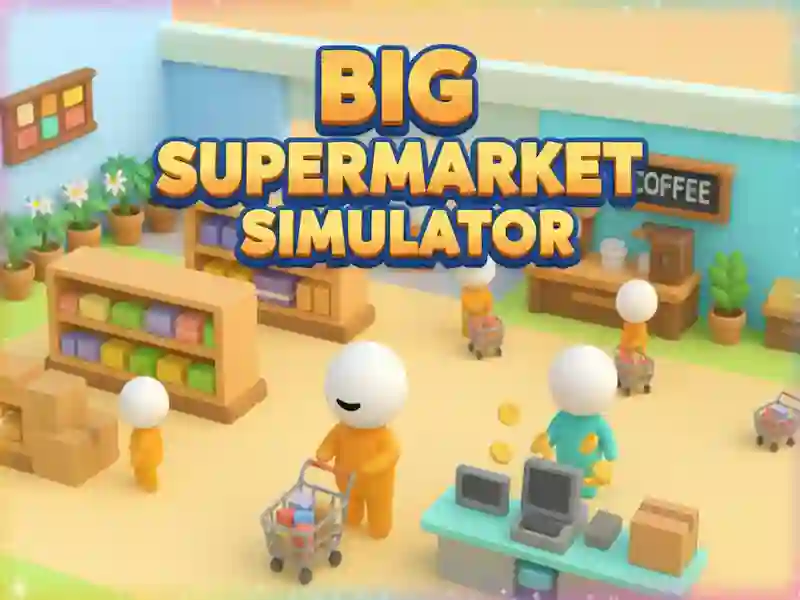 Žaidimas Big Supermarket Simulator internete