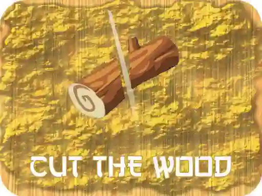 Žaidimas Cut The Wood internete