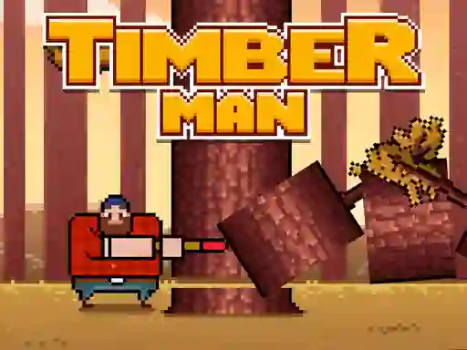 Žaidimas Timber Men internete