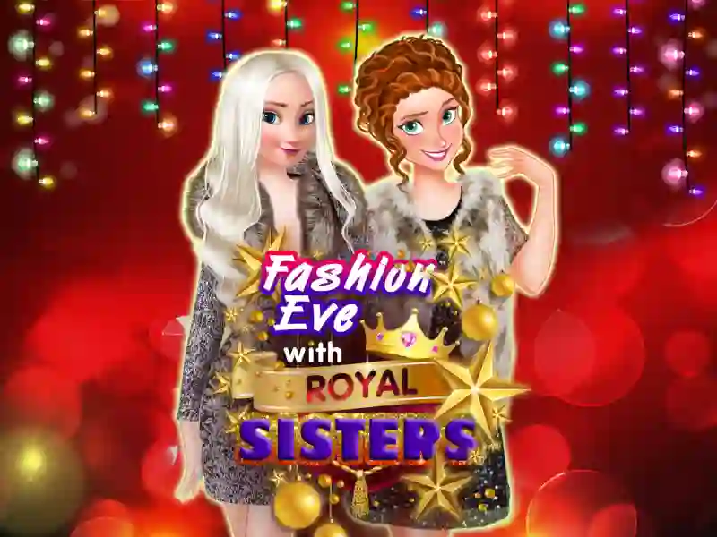 Žaidimas Fashion Eve with Royal Sisters internete