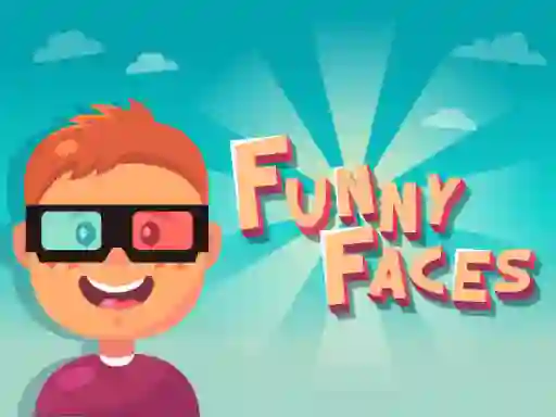 Žaidimas Funny Faces internete