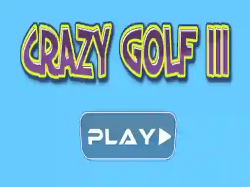 Žaidimas Crazy golf III internete