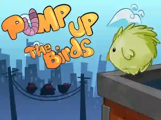 Žaidimas Pump Up the Birds internete