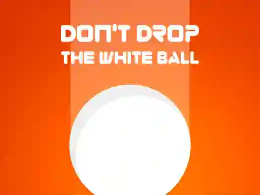 Žaidimas Don't Drop The White Ball internete