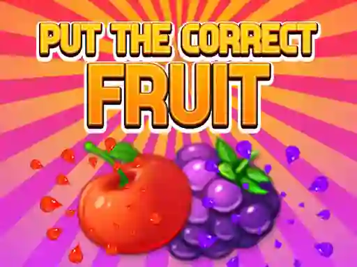 Žaidimas Put The Correct Fruit internete