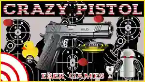Žaidimas Crazy Pistol internete