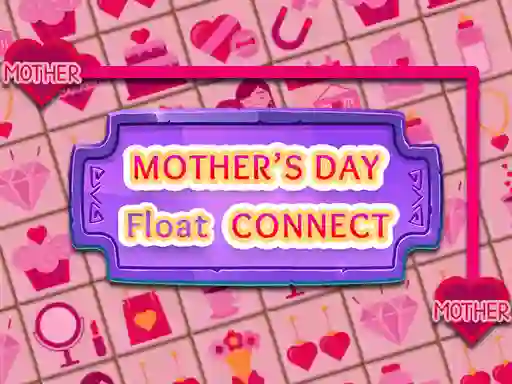 Žaidimas Mother's Day Float Connect internete