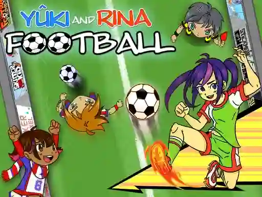 Žaidimas Yuki and Rina Football internete