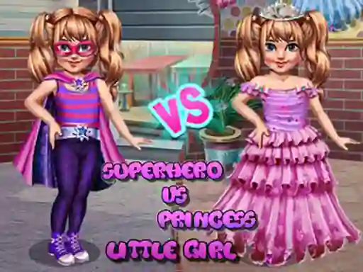 Žaidimas Little Girl Superhero vs Princess internete