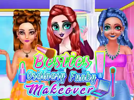 Žaidimas Besties Ordinary Funky Makeover internete