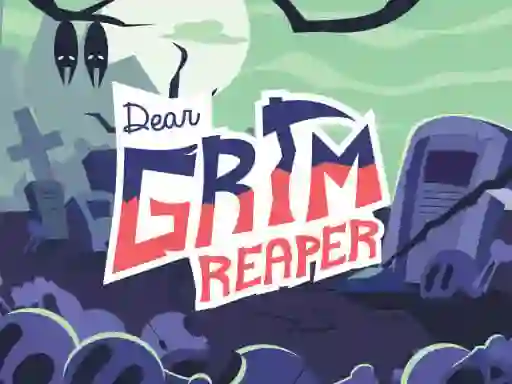 Žaidimas Dear Grim Reaper internete