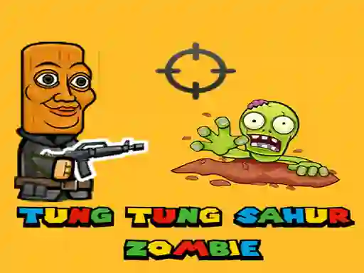 Žaidimas Tung Tung Sahur Zombie internete
