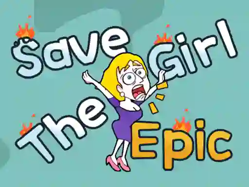 Žaidimas Save The Girl Epic internete