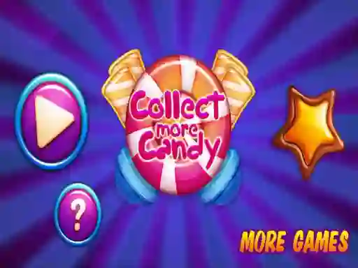 Žaidimas Collect More Candy internete