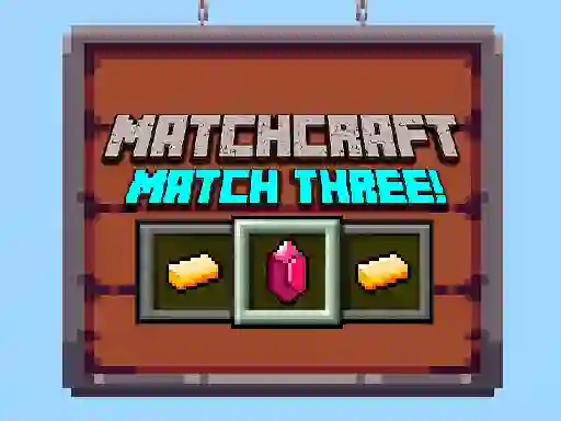 Žaidimas Matchcraft Match Three internete