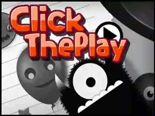Žaidimas Click The Play internete