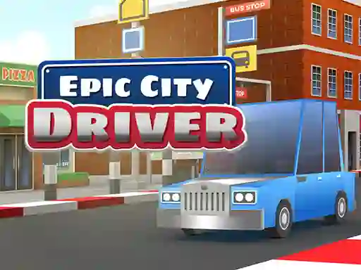 Žaidimas Epic City Driver internete