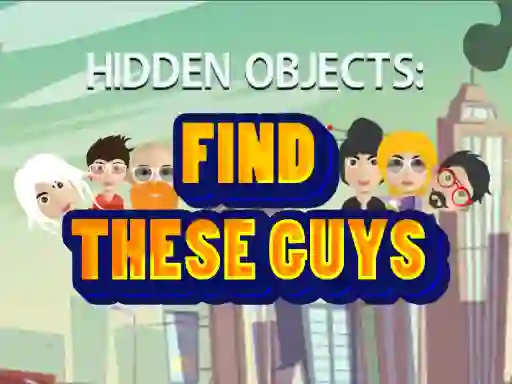 Žaidimas Find These Guys internete