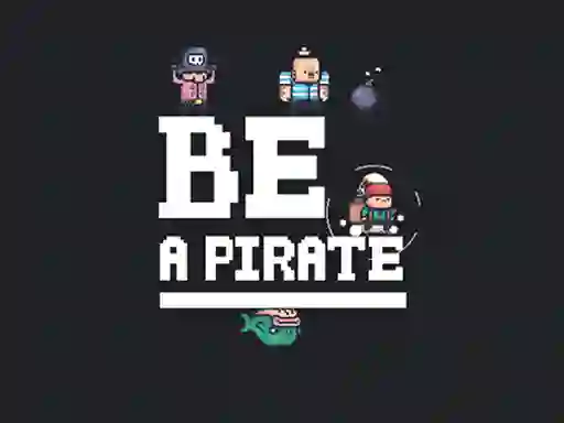 Žaidimas Be a pirate internete
