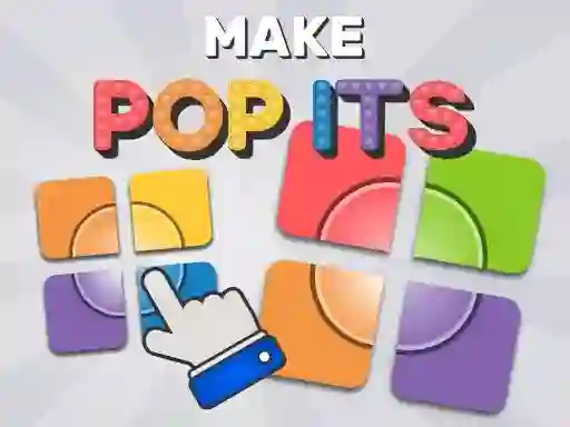 Žaidimas Make Pop Its internete