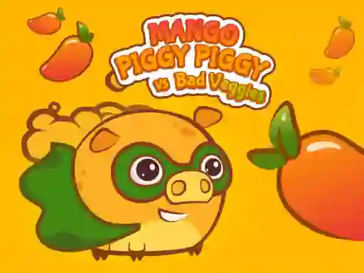 Žaidimas Mango Piggy Piggy vs Bad Veggies internete