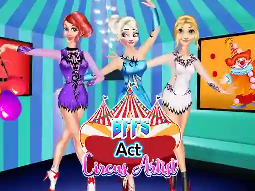 Žaidimas BFFs Act Circus Artist internete