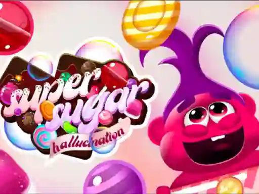 Žaidimas Super Sugar Hallucination internete
