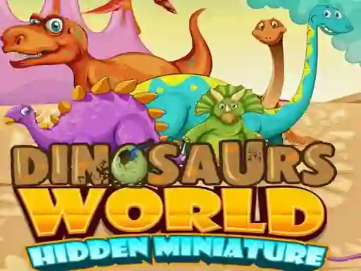 Žaidimas Dinosaurs World Hidden Miniature internete
