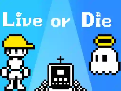 Žaidimas Live or Die internete