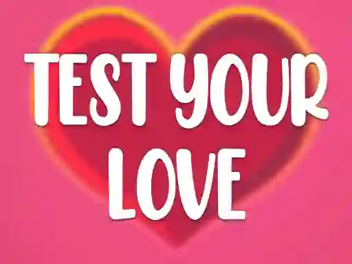 Žaidimas Test Your Love internete