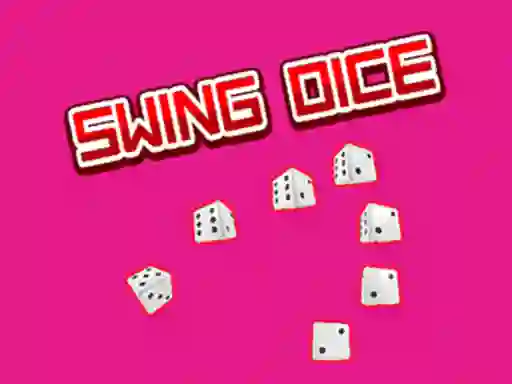 Žaidimas Swing Dice internete