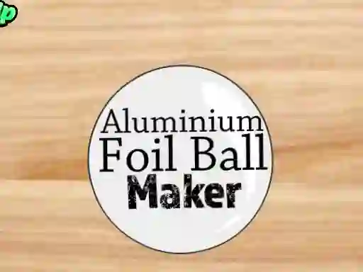 Žaidimas Aluminium Foil Ball Maker internete