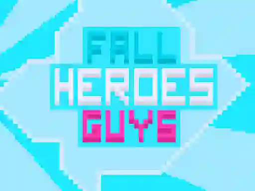 Žaidimas Fall Heroes Guys 2 internete