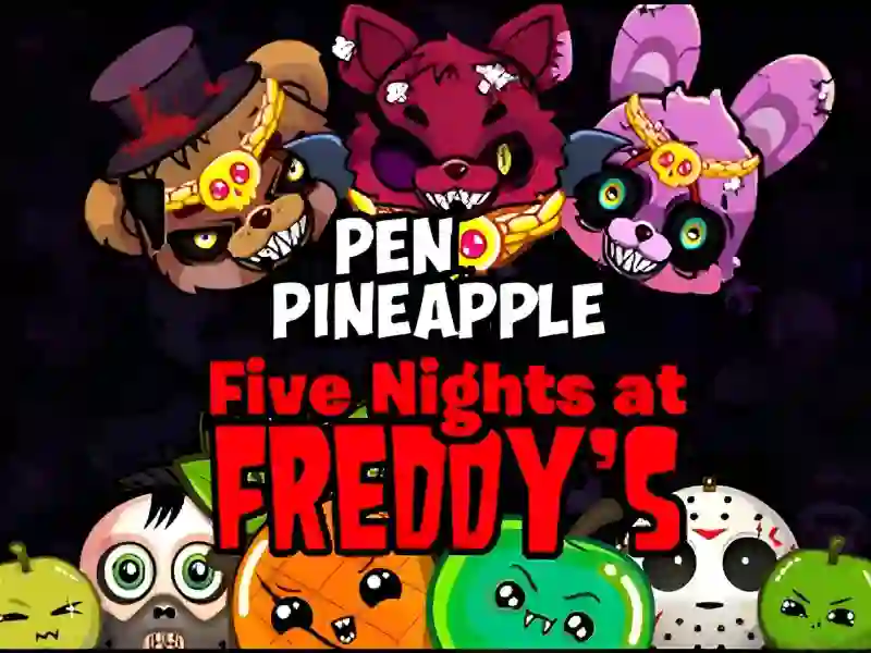 Žaidimas Pen Pineapple Five At Freddys Night internete