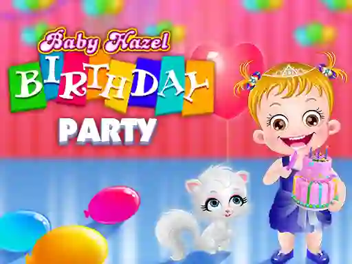 Žaidimas Baby Hazel. Birthday party internete