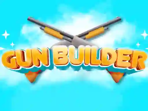 Žaidimas Gun Builder internete