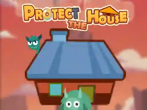 Žaidimas Protect The House internete