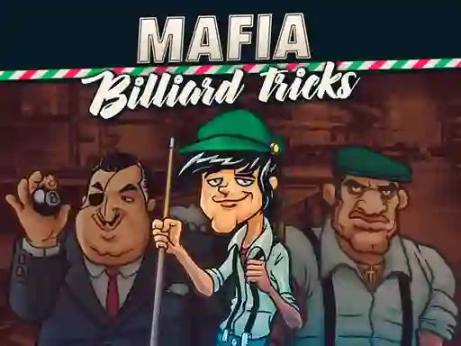 Žaidimas Mafia billiard tricks internete