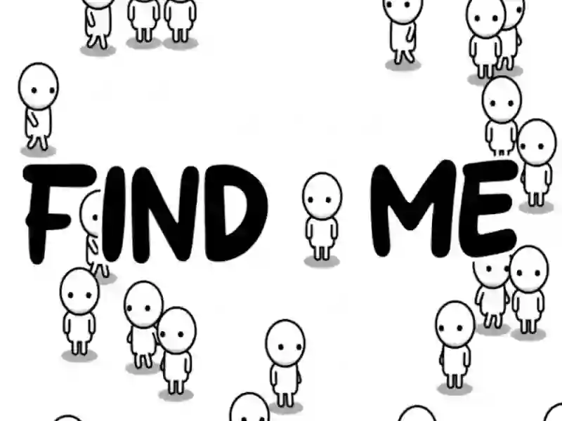 Žaidimas Find Me internete