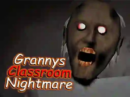 Žaidimas Granny's Classroom Nightmare internete
