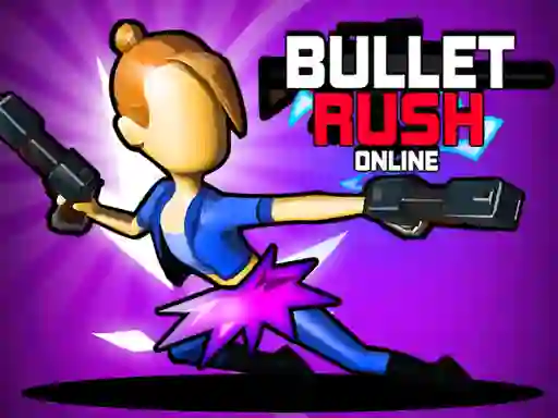 Žaidimas Bullet Rush Online internete