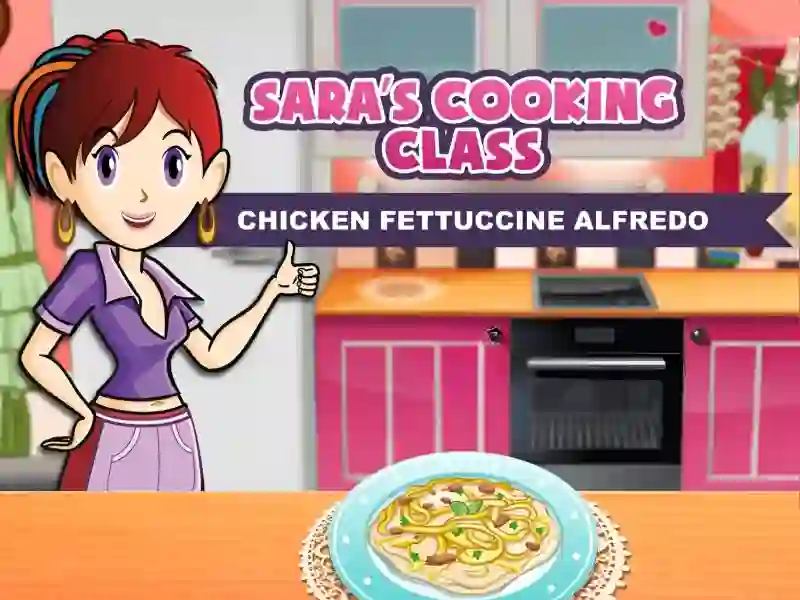 Žaidimas Sara's Cooking Class: Chicken Fettuccine Alfredo internete