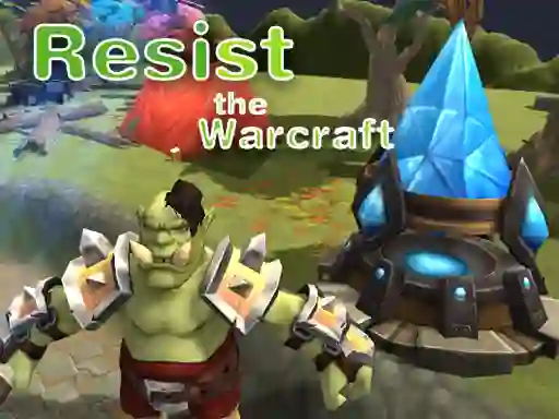 Žaidimas Resist The Warcraft internete