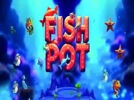 Žaidimas Fish Pot internete