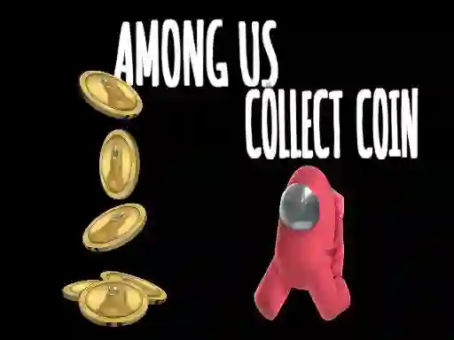 Žaidimas Among Us Collect Coin internete