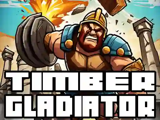 Žaidimas Timber Gladiator internete
