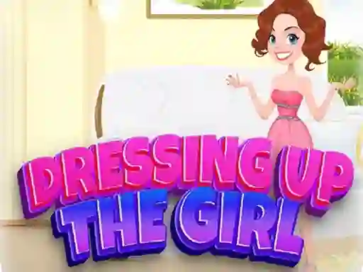 Žaidimas Dressing Up The Girl internete